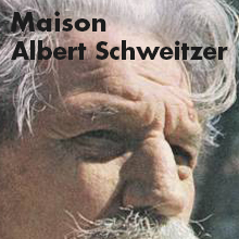MAISON ALBERT SCHWEITZER