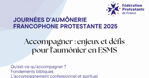 JOURNÉES D’AUMÔNERIE FRANCOPHONE PROTESTANTE 2025