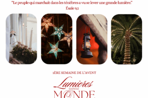 1 ère semaine de l&rsquo;avent : Les lumières dans le monde💡