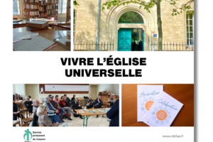 Le Défap : un service missionnaire au cœur de l’Église universelle