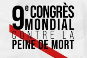 L’ACAT-France mobilisée au Congrès mondial contre la peine de mort