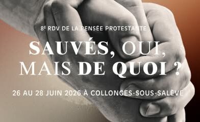 8ème édition des Rendez-vous de la pensée protestante